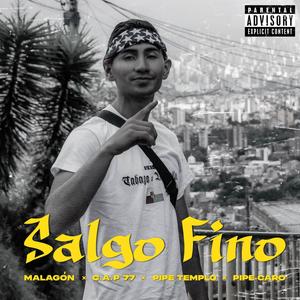 SALGO FINO (feat. C.A.P 77, Pipe Templo & Pipe Caro) [Explicit]