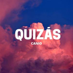 Quizás