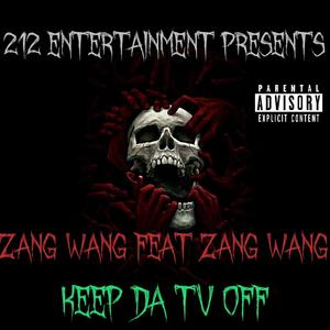 keep da tv off (Explicit)