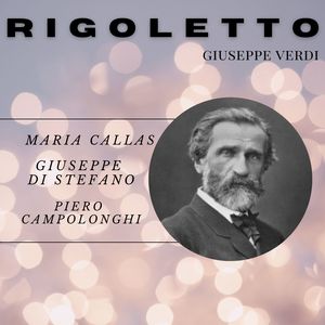 Rigoletto - Act III - Bella Figlia Dell'Amore (歌剧《弄臣》)