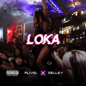 Loka (feat. Selley) [Explicit]