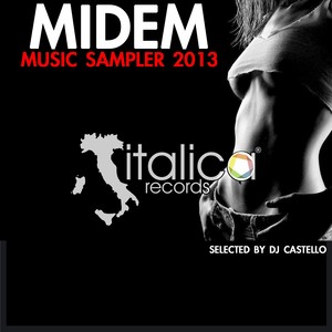 Midem Music Sampler 2013 (Selected By DJ Castello)