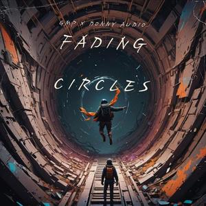 FADING CIRCLES (feat. Donny Audio)