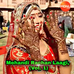 Mehandi Rachan Laagi (Explicit)