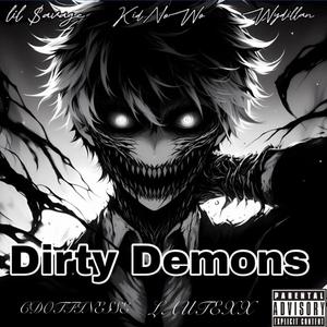 DIRTY DEMONS (feat. KidNoWo, Wyddillan, LAUTEXX & CDØTFINESSE) (Explicit)