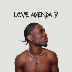 Love Agenda ? (Explicit)