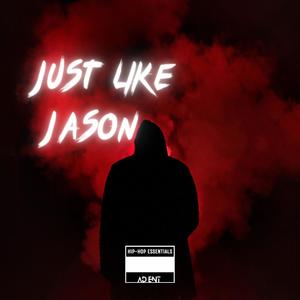 Just Like Jason (Explicit)