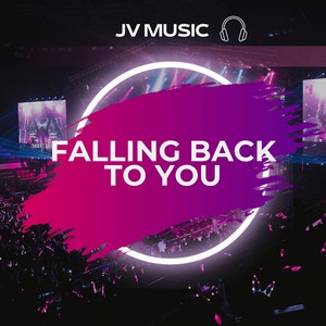 Falling Back to You