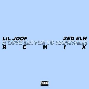 A LOVE LETTER TO RAPHTALIA (REMIX|Explicit)