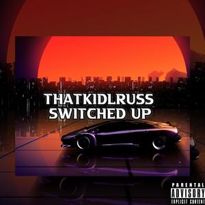 Switched up (Explicit)