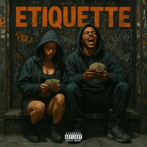Etiquette (Explicit)