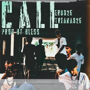 CALL (feat. Triana325) (Explicit)