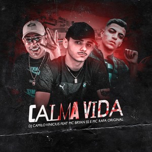 Calma Vida (Explicit)