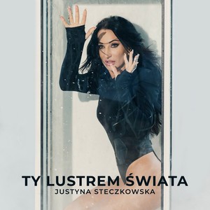 Ty Lustrem Świata (Remix)
