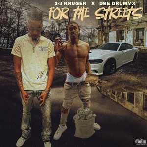 FOR THE STREETS (Explicit)