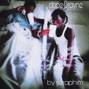 dope brayne (Explicit)