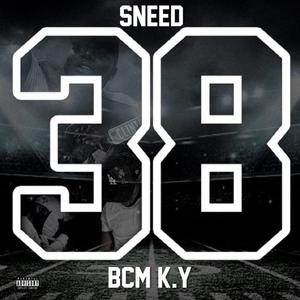 Sneed (Explicit)