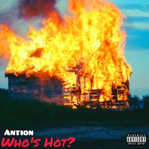 Who's Hot? (Explicit)