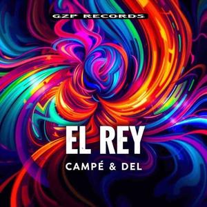 Campé (feat. EL Rey & Del) [Explicit]