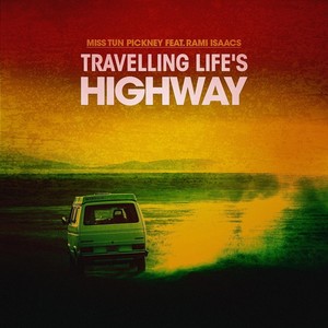 Travelling Life's Highway(feat. Rami Isaacs)