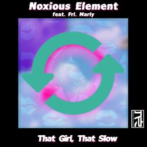 That Girl, That Slow