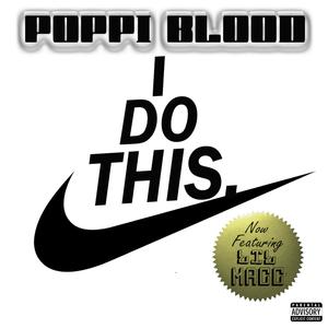 I do This(feat. Lil Macc) (Explicit)