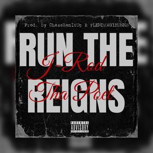 Run The Reigns (Explicit)