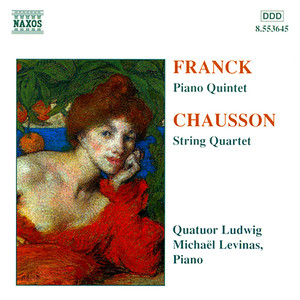 Franck: Piano Quintet / Chausson: String Quartet