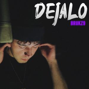 DEJALO