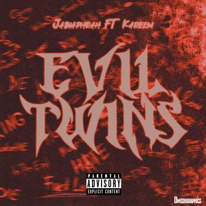 Evil Twins (feat. Kareem) (Explicit)