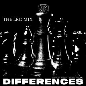 Differences (The LRD Mix|Explicit)