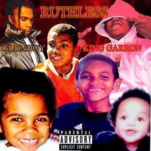 Ruthless (feat. Gldnboy) [Explicit]