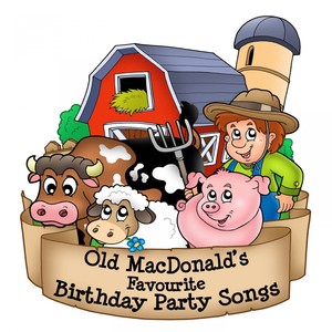 Old Macdonald's Favourite Birthday Party Songs