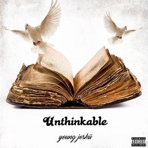 Unthinkable (Explicit)