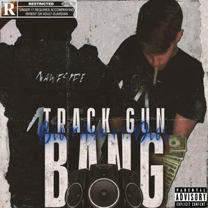 Track Gun Bang (Explicit)