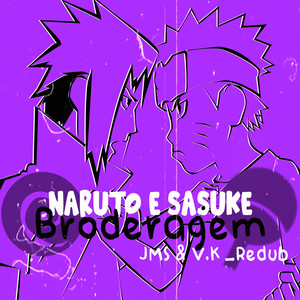 Rap do Naruto & Sasuke (Broderagem) (Explicit)