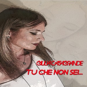 Tu che non sei...