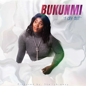 Bukunmi - Cry Out