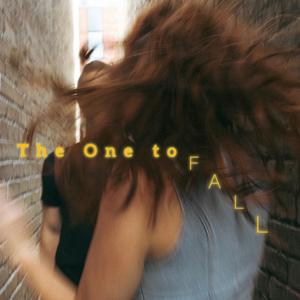The One to Fall