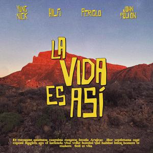 La vida es asi(feat. Periglo) (Explicit)
