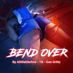 Bend Over (Explicit)