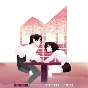 ¿Cómo le digo? (Explicit)