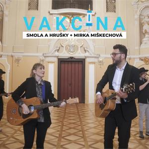 Vakcína (feat. Mirka Miškechová)