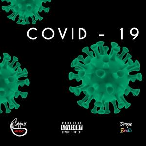 Covid19 (feat. Drope Beats)