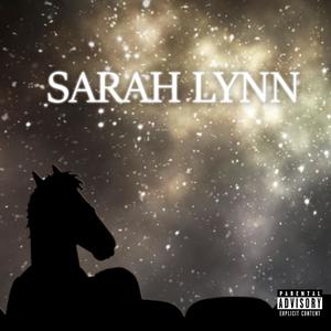 Sarah Lynn (Explicit)