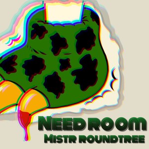 Need Room (Explicit)