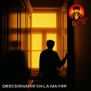 Obsesionario en La Mayor