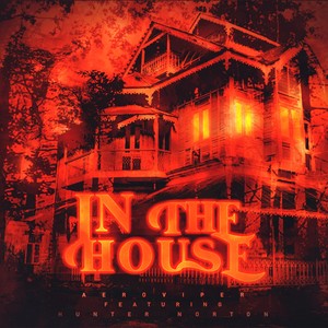 In the House (feat. Hunter Norton)