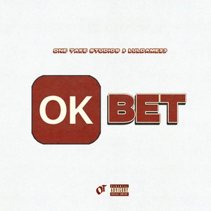Ok Bet (Explicit)