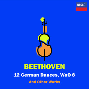 12 German Dances & More by Beethoven